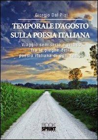 Temporale d'agosto sulla poesia italiana - Giorgio Dal Piai - copertina