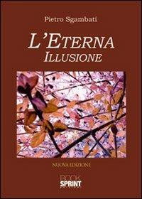 L'eterna illusione - Pietro Sgambati - copertina