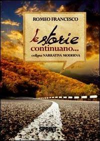 Le storie continuano... - Francesco Romeo - copertina