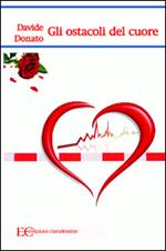 Gli ostacoli del cuore