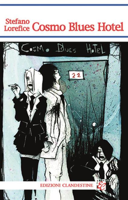 Cosmo Blues Hotel - Stefano Lorefice - ebook