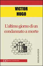 L' ultimo giorno di un condannato a morte