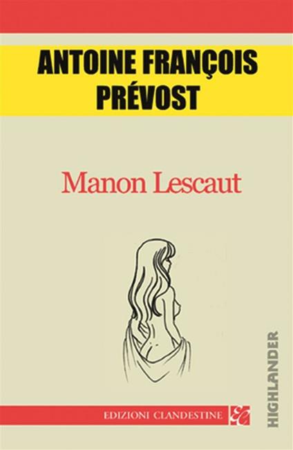 Manon Lescaut - Antoine-François Prévost,D. Fazzi,C. Kolbe - ebook