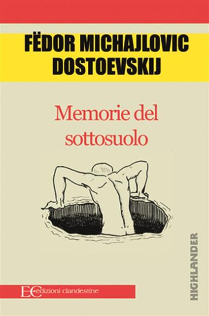 Memorie del sottosuolo - Fëdor Dostoevskij,D. Fazzi,C. Kolbe - ebook