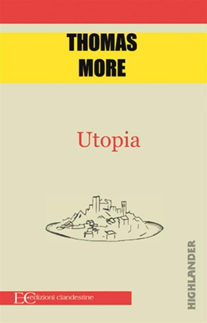Utopia - Tommaso Moro,J. A. Teiera - ebook