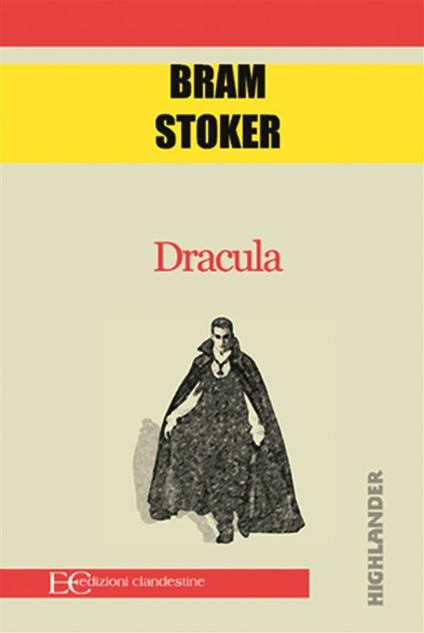 Dracula - Bram Stoker,Barbara Gambaccini,Andrea Salieri - ebook