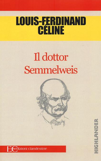 Il dottor Semmelweis - Louis-Ferdinand Céline - copertina