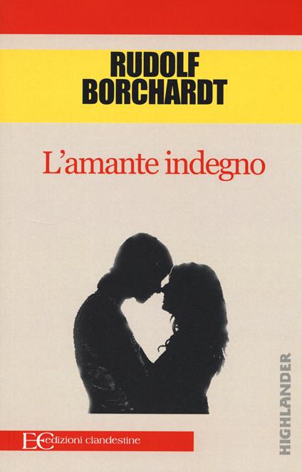 L'amante indegno - Rudolf Borchardt - copertina