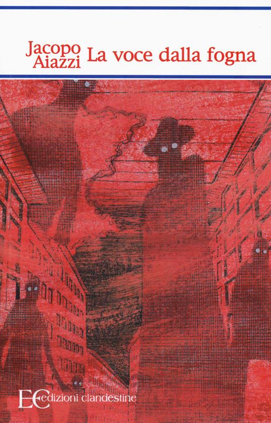 La voce della fogna - Jacopo Aiazzi - copertina