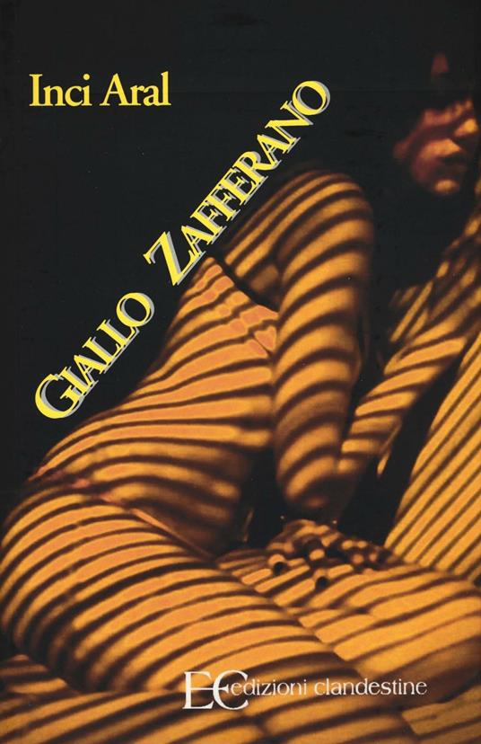 Giallo zafferano - Inci Aral - copertina