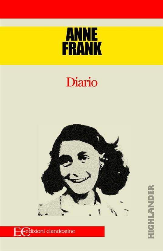 Diario - Anne Frank,Christian Kolbe - ebook