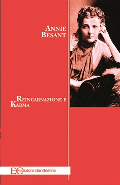 Reincarnazione e Karma - Annie Besant,B. Gambaccini - ebook