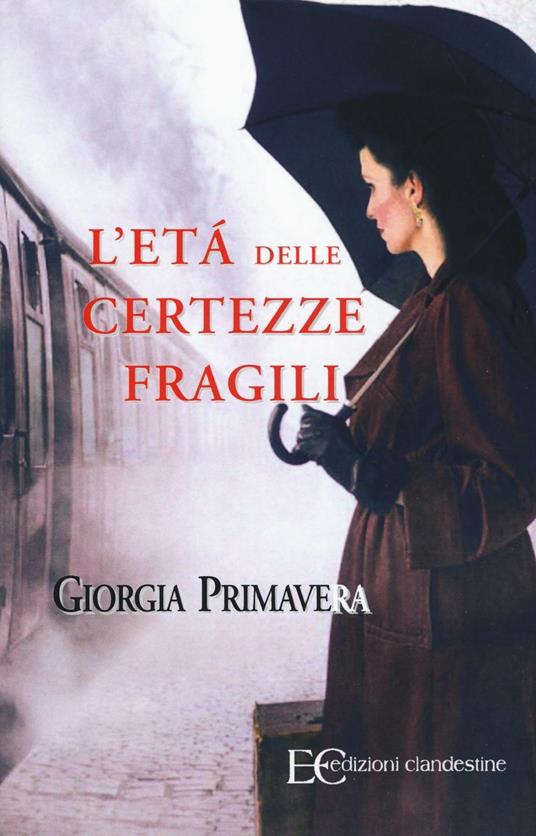L'età delle certezze fragili - Giorgia Primavera - copertina