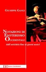 Nozioni di esoterismo occidentale. Dall'antichità fino ai giorni nostri