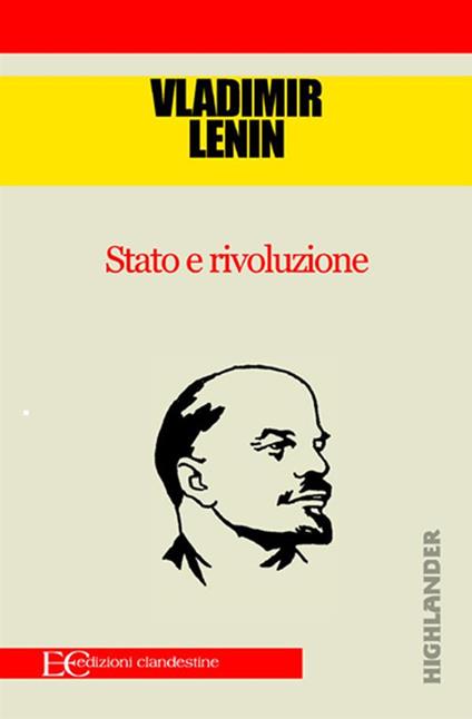 Stato e rivoluzione - Lenin,Christian Kolbe - ebook