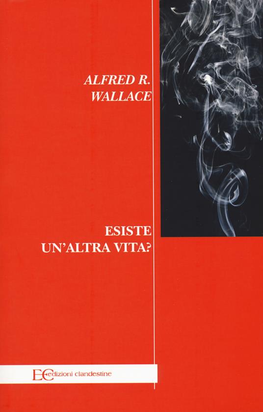 Esiste un'altra vita? - Alfred Russel Wallace - copertina