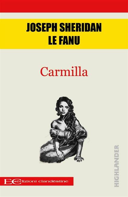 Carmilla - Joseph Sheridan Le Fanu - ebook