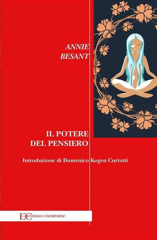 Il potere del pensiero - Annie Besant,Barbara Gambaccini - ebook
