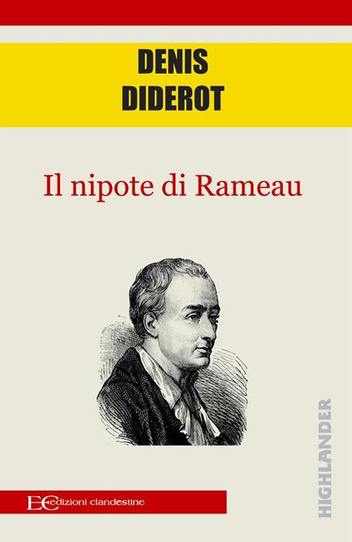 Il nipote di Rameau - Denis Diderot,Elisabetta Pellini - ebook