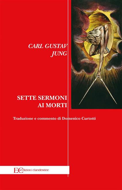 Sette sermoni ai morti - Carl Gustav Jung,Domenico Curtotti - ebook