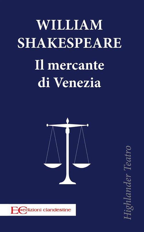Il mercante di Venezia - William Shakespeare - ebook