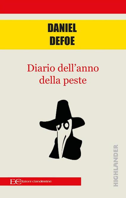 Diario dell'anno della peste - Daniel Defoe,Andrea Montemagni - ebook