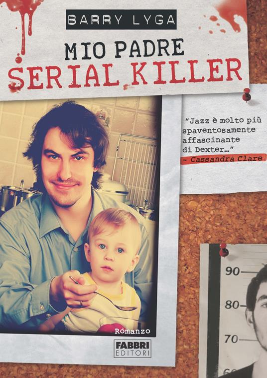 Mio padre serial killer - Barry Lyga - ebook