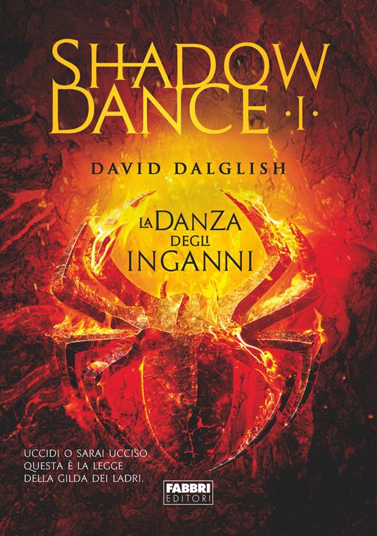 La danza degli inganni. Shadowdance. Vol. 1 - David Dalglish,Stefano Massaron - ebook