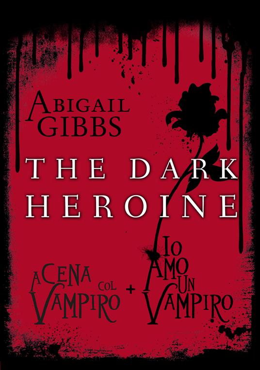 The Dark Heroine - Abigail Gibbs - ebook