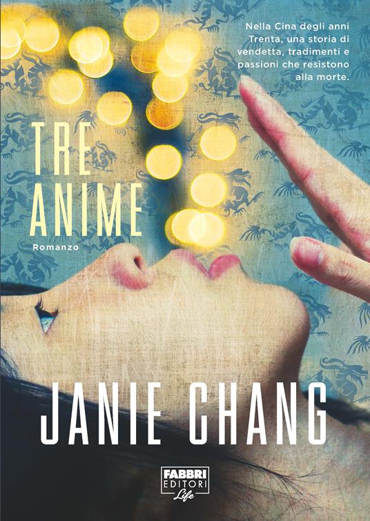 Tre anime (Life) - Janie Chang - ebook