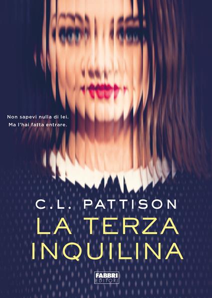 La terza inquilina - C. L. Pattison,Elena Cantoni - ebook