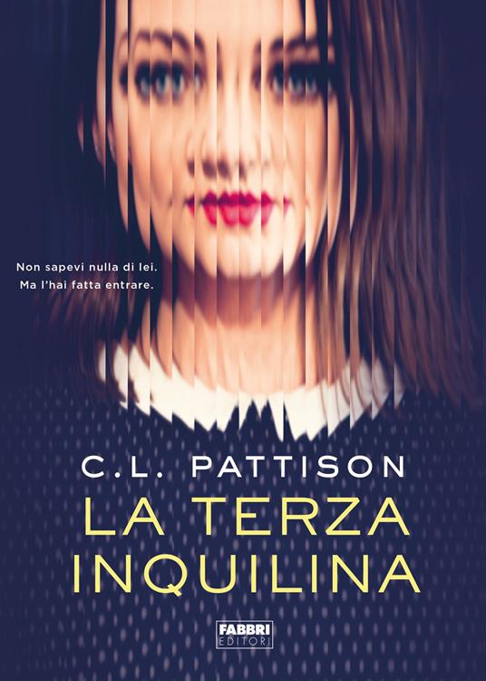 La terza inquilina - C. L. Pattison,Elena Cantoni - ebook