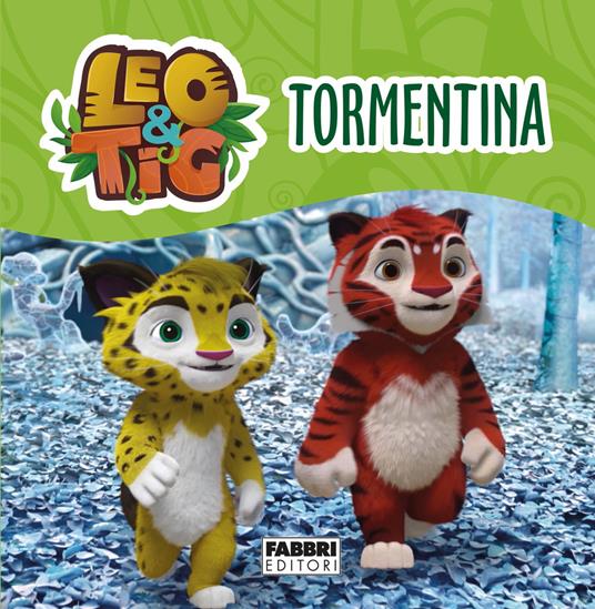 Tormentina. Leo e Tig - AA.VV. - ebook