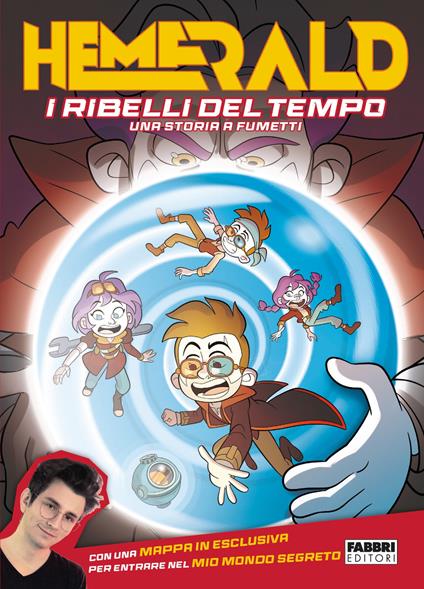 I ribelli del tempo. Una storia a fumetti - Hemerald - ebook