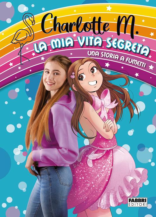 La mia vita segreta. Una storia a fumetti - Charlotte M. - ebook