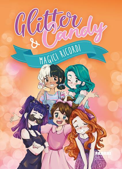 Magici ricordi. Glitter & Candy - AA.VV. - ebook