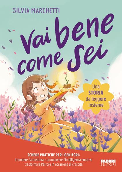 Vai bene come sei - Silvia Marchetti - ebook