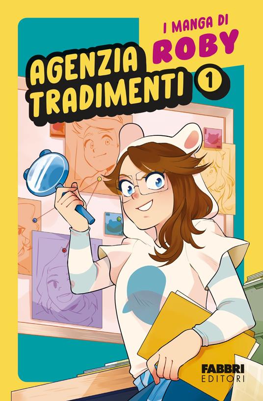 Agenzia tradimenti. I manga di Roby. Vol. 1 - Roby - ebook