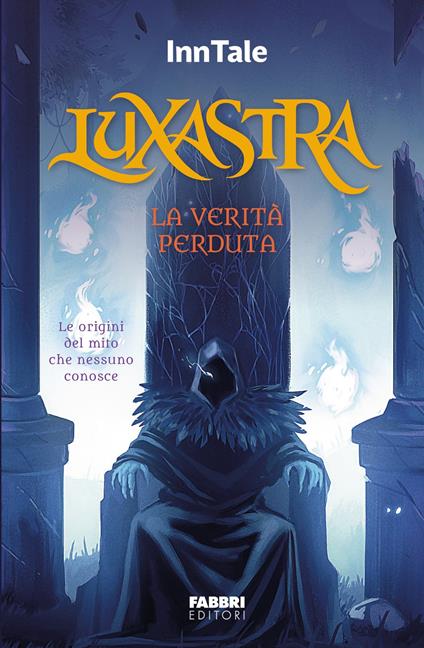 Luxastra. La verità perduta - InnTale - ebook