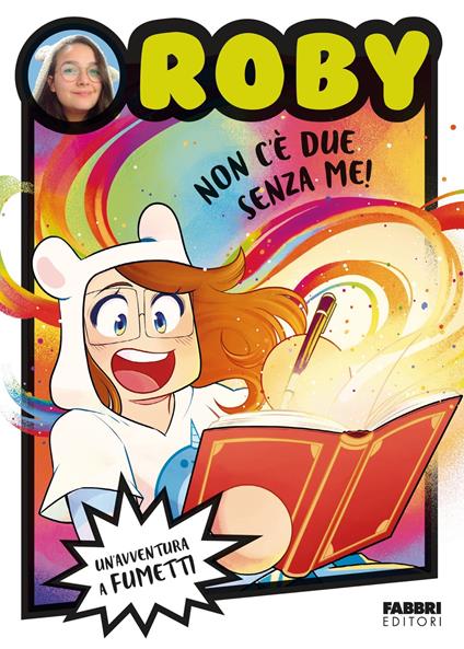 Non c'è due senza me! - Roby - ebook