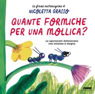 Quante formiche per una mollica?