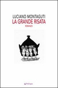 La grande risata - Luciano Montaguti - copertina