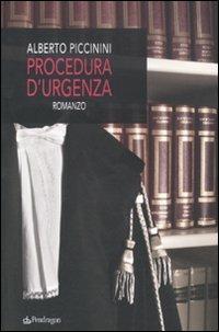 Procedura d'urgenza - Alberto Piccinini - copertina