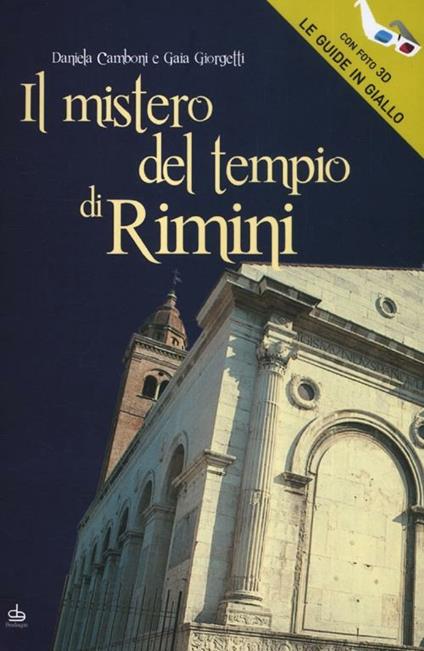 Il mistero del tempio di Rimini - Gaia Giorgetti,Daniela Camboni - copertina