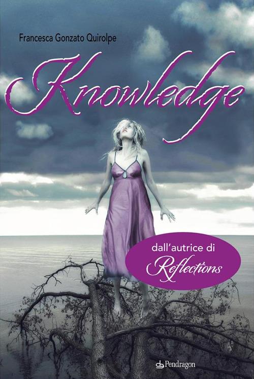 Knowledge - Francesca Gonzato Quirolpe - ebook