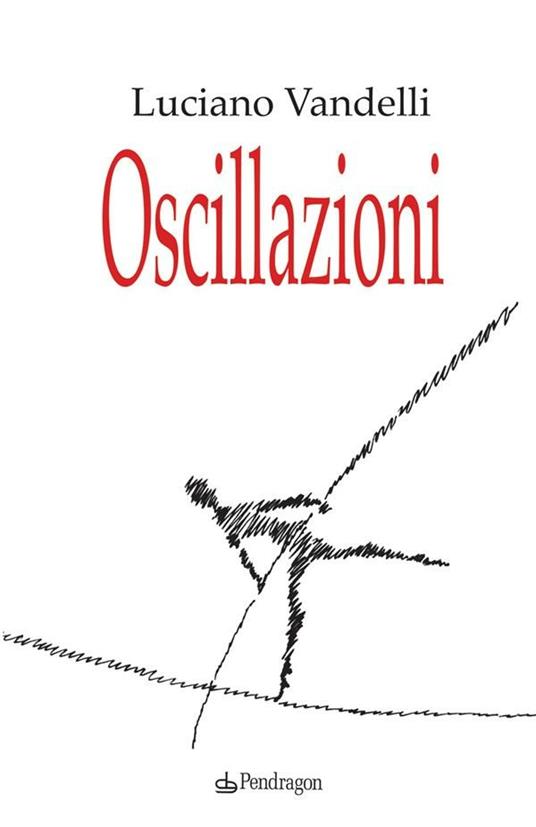 Oscillazioni - Luciano Vandelli - ebook