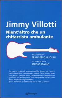 Nient'altro che un chitarrista ambulante - Jimmy Villotti - copertina