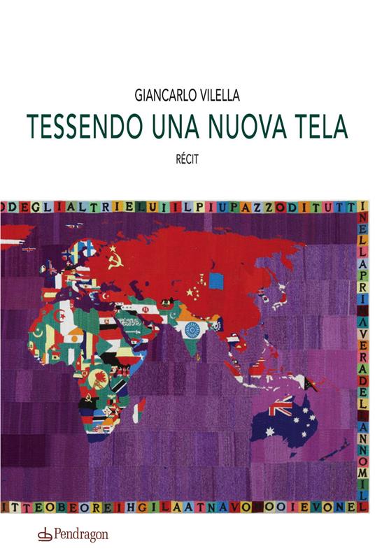Tessendo una nuova tela. Récit - Giancarlo Vilella - copertina