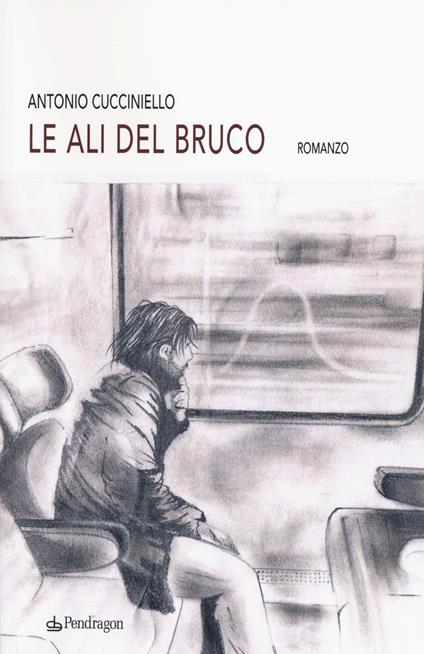 Le ali del bruco - Antonio Cucciniello - copertina