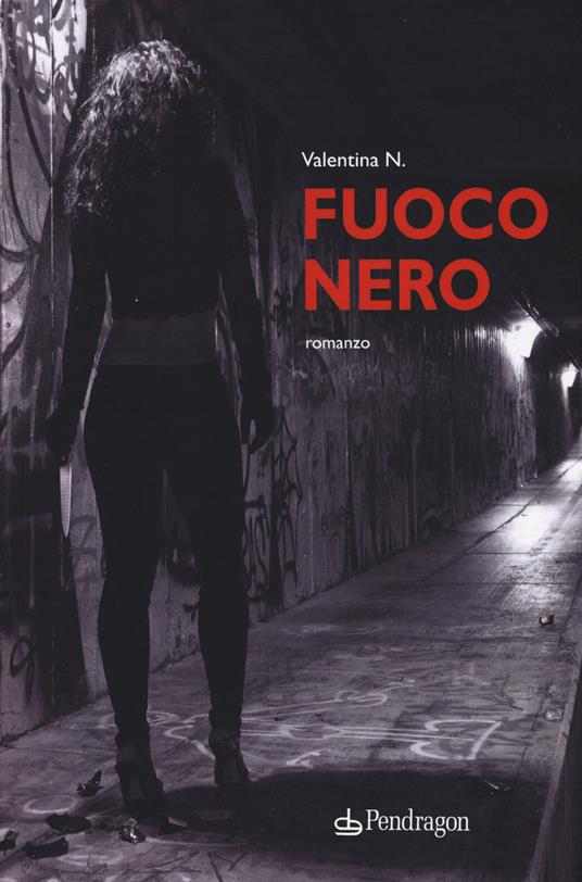 Fuoco nero - Valentina N. - copertina